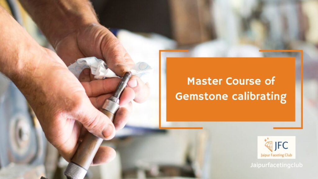 Master Course of Gemstone Faceting